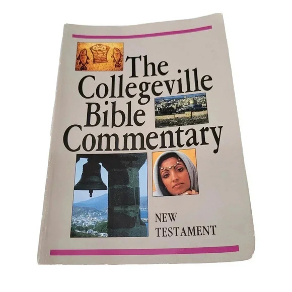 The Collegeville Bible Commentary: New Testament Based on New American Bible - Picture 1 of 2